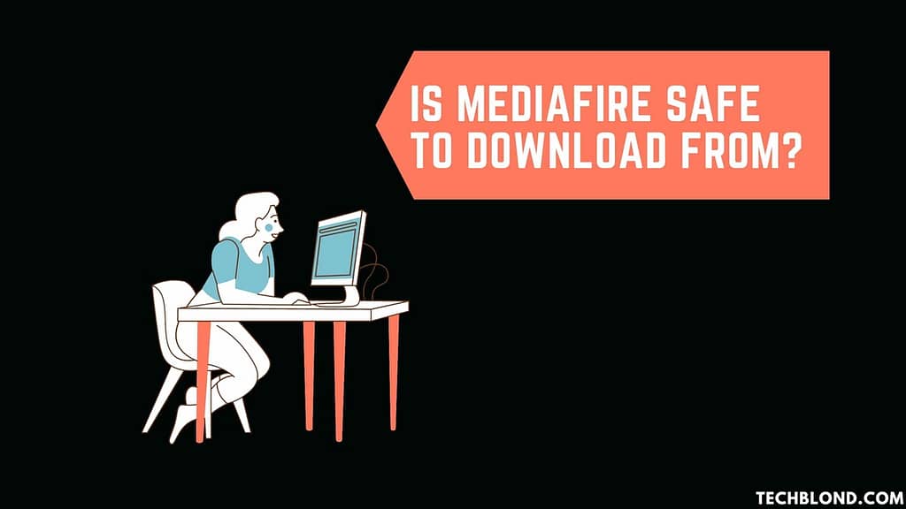 Is mediafire safe to download from